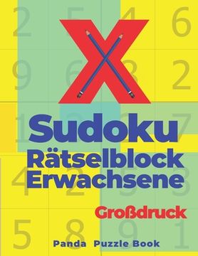 portada X Sudoku Rätselblock Erwachsene Großdruck: Sudoku Irregular - Rätselbuch In Großdruck (in German)