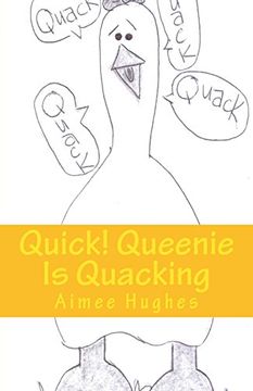 portada Quick! Queenie Is Quacking
