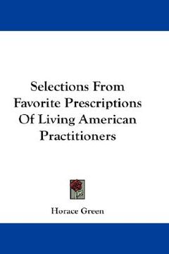 portada selections from favorite prescriptions of living american practitioners