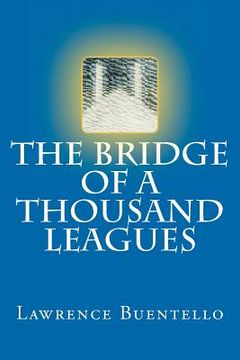 portada the bridge of a thousand leagues (en Inglés)