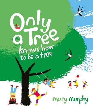 portada Only a Tree Knows how to be a Tree (en Inglés)
