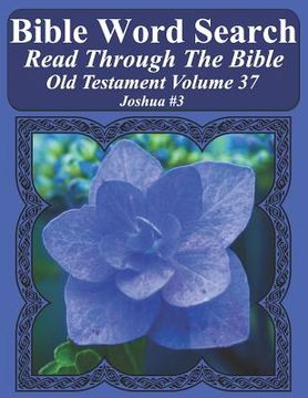 portada Bible Word Search Read Through The Bible Old Testament Volume 37: Joshua #3 Extra Large Print (en Inglés)