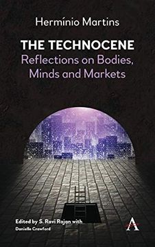 portada Technocene: Reflections on Bodies, Minds, and Markets (en Inglés)