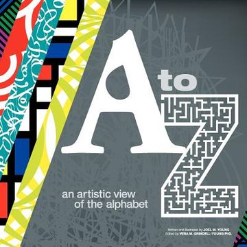 portada a to z an artistic view of the alphabet (in English)