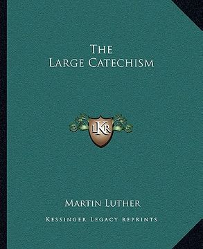 portada the large catechism (en Inglés)