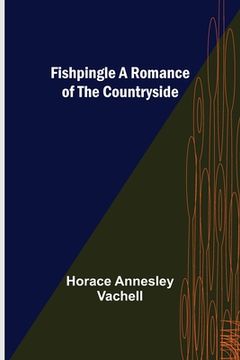 portada Fishpingle A Romance of the Countryside