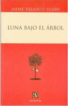 portada Luna Bajo el Árbol (in Spanish)