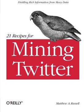 portada 21 Recipes for Mining Twitter (en Inglés)