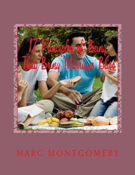 portada 17 Principles of Being That Bring Marriage Bliss: Be Marriage Compatible and Find Marriage Compatible Partner (advantage of knowing series) (Volume 7)