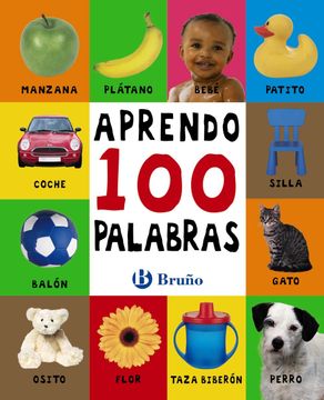portada Aprendo 100 Palabras (Castellano - a Partir de 0 Años - Proyecto de 0 a 3 Años - Libros Lógicos)
