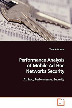 portada performance analysis of mobile ad hoc networks security (en Inglés)