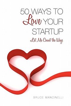 portada 50 ways to love your startup (en Inglés)