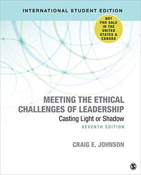 portada Meeting the Ethical Challenges of Leadership - International Student Edition: Casting Light or Shadow (en Inglés)