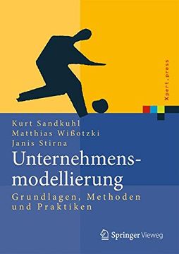 portada Unternehmensmodellierung: Grundlagen, Methode und Praktiken (Xpert.press) (German Edition)