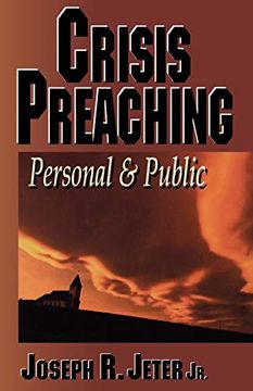 portada Crisis Preaching: Personal and Public (en Inglés)