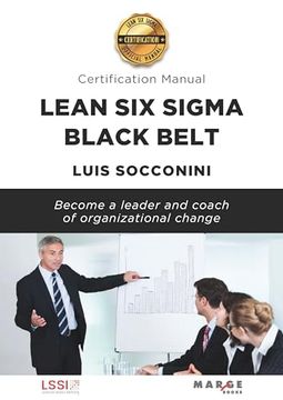 portada Lean six Sigma Black Belt. Certification Manual (in English)