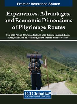 portada Experiences, Advantages, and Economic Dimensions of Pilgrimage Routes (en Inglés)