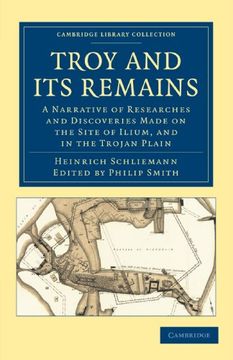 portada Troy and its Remains Paperback (Cambridge Library Collection - Archaeology) (in English)