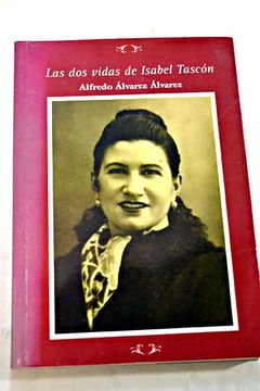 portada Las dos vidas de Isabel Tascón