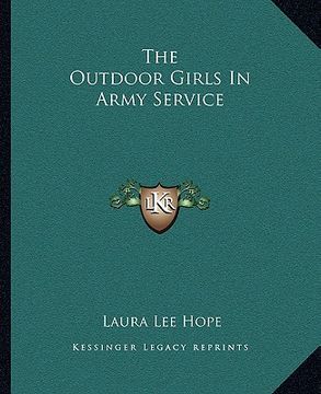 portada the outdoor girls in army service (en Inglés)