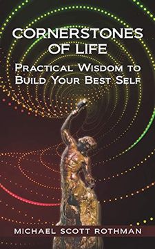 portada Cornerstones of Life: Practical Wisdom to Build Your Best Self (en Inglés)