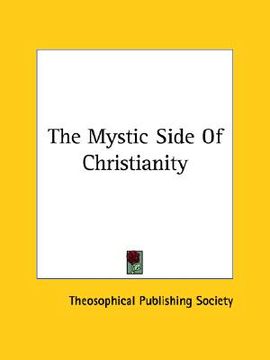 portada the mystic side of christianity (en Inglés)