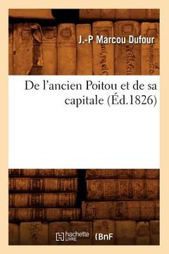 portada de l'Ancien Poitou Et de Sa Capitale (Éd.1826) (in French)