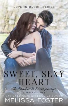 portada Sweet, Sexy Heart: 8 (The Bradens & Montgomerys: Pleasant Hill - oak Falls) (en Inglés)
