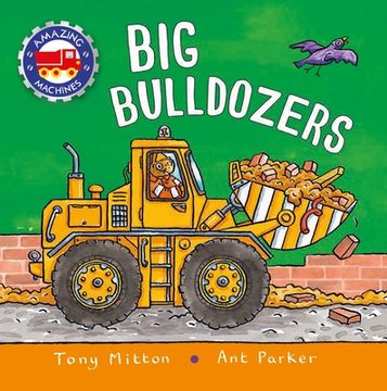 portada Amazing Machines: Big Bulldozers (en Inglés)