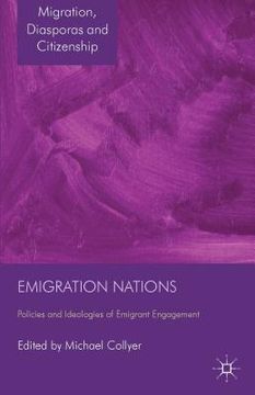 portada Emigration Nations: Policies and Ideologies of Emigrant Engagement (en Inglés)