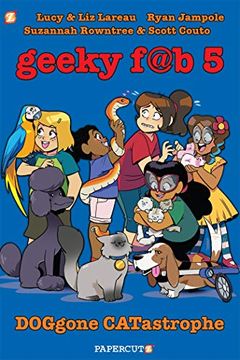 portada Geeky fab 5 Vol. 3: Doggone Catastrophe (in English)