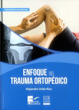 portada Enfoque del trauma ortopédico (in Spanish)