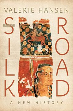 portada The Silk Road: A new History (en Inglés)