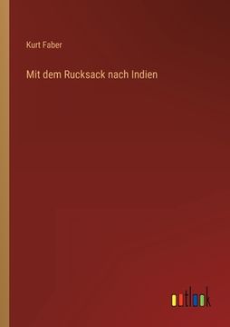 portada Mit dem Rucksack nach Indien (en Alemán)
