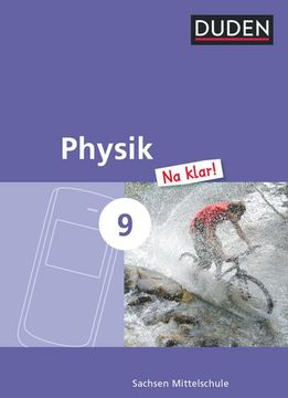 portada Physik na Klar! 9. Schuljahr. Schülerbuch Mittelschule Sachsen: Schülerbuch (en Alemán)