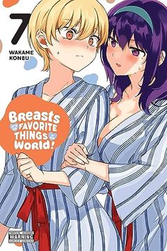 portada Breasts are my Favorite Things in the World! , Vol. 7 (Volume 7) (Breasts are my Favorite Things in the World! , 7) 