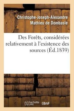 portada Des Forêts, Considérées Relativement À l'Existence Des Sources (in French)