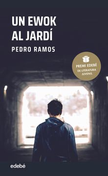 portada Un Ewok al Jardí (Premi Edebé de Literatura Juvenil 2022) (Periscopi) (en Catalá)