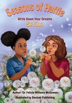 portada Seasons of Hattie-Write Down Your Dreams: Spring (en Inglés)