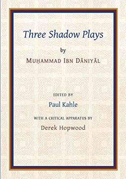 portada Three Shadow Plays by Muhammad Ibn Dāniyāl (in English)