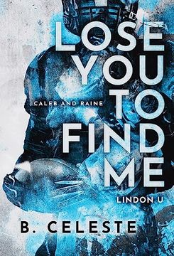 portada Lose you to Find me (Lindon u)