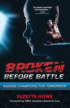 portada Broken Before Battle: Raising Champions for Tomorrow (in English)