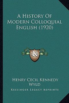 portada a history of modern colloquial english (1920) (in English)