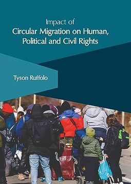 portada Impact of Circular Migration on Human, Political and Civil Rights (en Inglés)