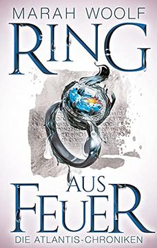 portada Ring aus Feuer (Atlantischroniken 2): Reihe: Atlantischroniken Band Zwei (in German)