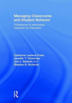 portada Managing Classrooms and Student Behavior: A Response to Intervention Approach for Educators (in English)