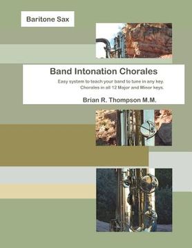 portada Baritone Saxophone, Band Intonation Chorales (en Inglés)