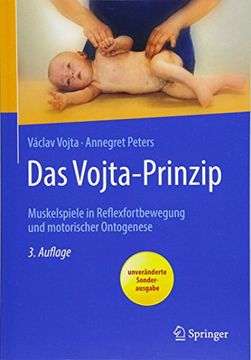 portada Das Vojta-Prinzip: Muskelspiele in Reflexfortbewegung und Motorischer Ontogenese (en Alemán)