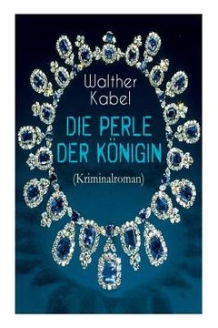 portada Die Perle der Königin (Kriminalroman): Ein Detektiv-Abenteuer in Indien (en Alemán)