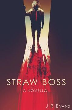 portada Straw Boss: A Novella (en Inglés)